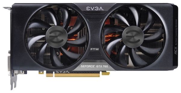 Отзывы EVGA GeForce GTX 760 1085Mhz PCI-E 3.0 4096Mb 6008Mhz 256 bit 2xDVI HDMI HDCP FTW